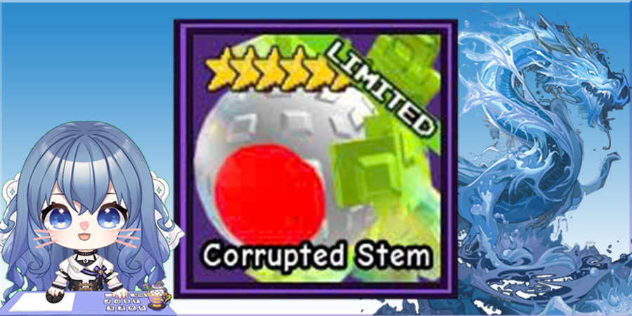 Corrupted Stem (Cành bị hỏng)