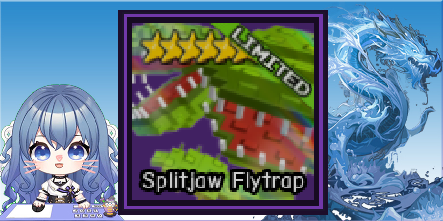 Splitjaw Flytrap (Bẫy muỗi có hàm chia rẽ)