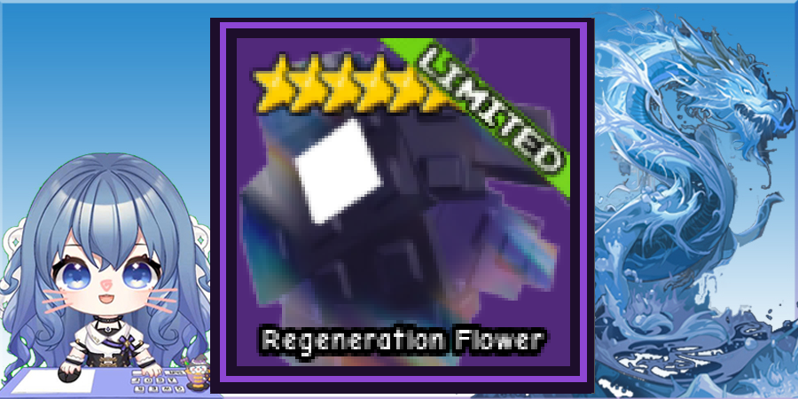 Rengeneration Flower (Hoa phục hồi)