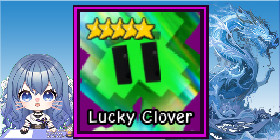 Lucky Clover (Cỏ may mắn)