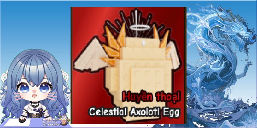 Celetial Axolotl Egg