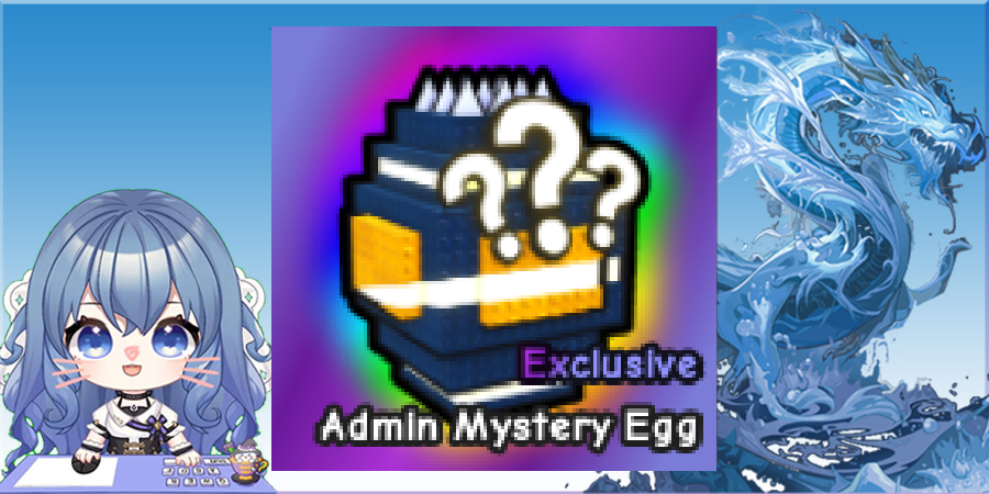 Admin Mystery Egg