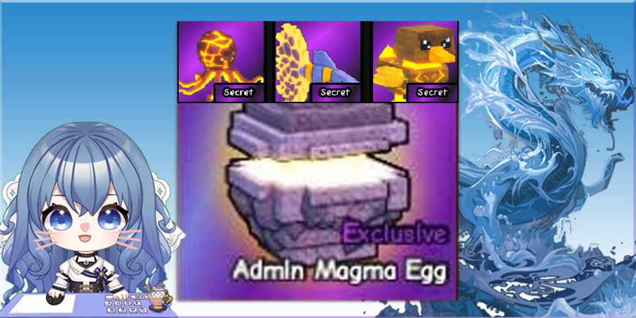 Egg Admin Magma