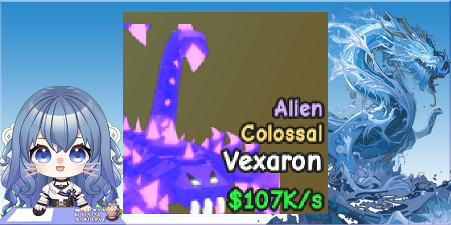 Colossal Vexaron